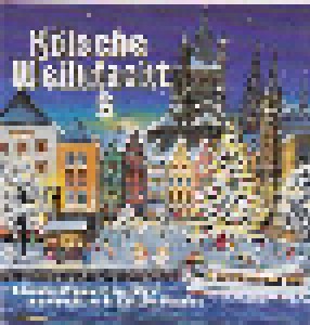 Cover - Renate Fuchs Und Kinder Der Kath. Hauptschule Großer Griechenmarkt: Kölsche Weihnacht 6  -  Advents-, Weihnachtsleedcher Und Verzällcher In Kölner Mundart