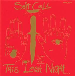 Soft Cell: This Last Night In Sodom (CD) - Bild 1