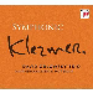 Cover - David Orlowsky Trio: Symphonic Klezmer