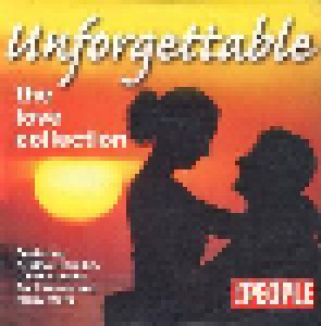 Unforgettable: The Love Collection (CD) - Bild 1
