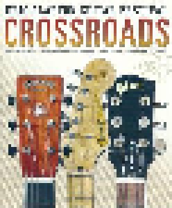 Various Artists/Sampler: Crossroads - Eric Clapton Guitar Festival (2013)