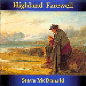 Steve McDonald: Highland Farewell (CD) - Bild 1