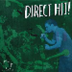 The Direct Hit! + Jetty Boys: Direct Hit! B/W Jetty Boys (Split-7") - Bild 1