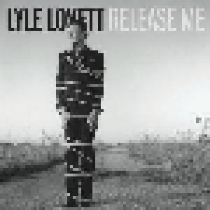 Lyle Lovett: Release Me (CD) - Bild 1