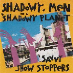 Shadowy Men On A Shadowy Planet: Savvy Show Stoppers (LP) - Bild 1