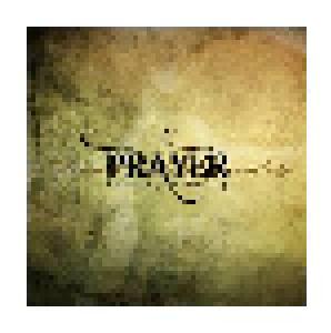 Cover - Prayer: Anatomy Of Reality