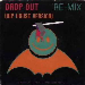 Mad Alert Feat. Sheryl Hackett: Drop Out Re-Mix (Hip House Version) (12") - Bild 1