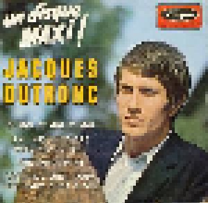 Jacques Dutronc: Un Disque Maxi (7") - Bild 1