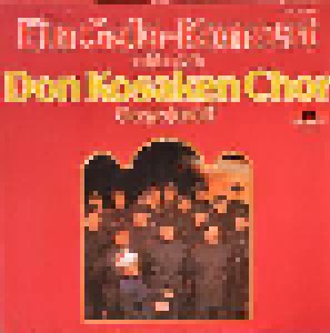 Cover - Don Kosaken Chor Serge Jaroff: Ein Gala-Konzert Mit Dem Don Kosaken Chor Serge Jaroff