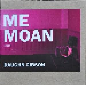Daughn Gibson: Me Moan (Clean) (Promo-CD) - Bild 1