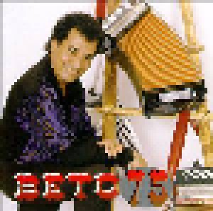 Beto Cross: Beto 75 (CD) - Bild 1