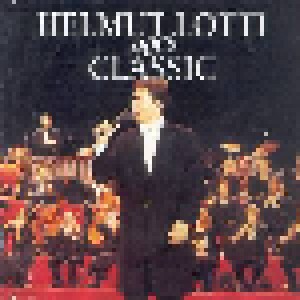 Helmut Lotti: Helmut Lotti Goes Classic (CD) - Bild 1