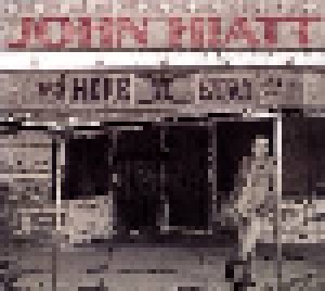 Cover - John Hiatt: Here To Stay: The Best Of 2000-2012