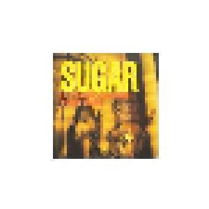 Sugar: If I Can't Change Your Mind (Single-CD) - Bild 1
