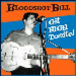 Cover - Bloodshot Bill: Git High Tonite!