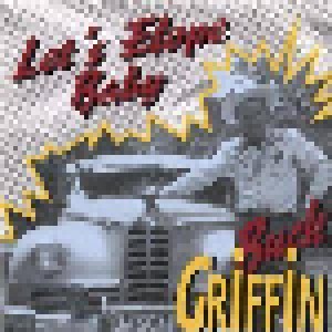 Buck Griffin: Let's Elope Baby (CD) - Bild 1