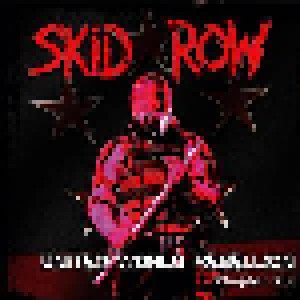 Skid Row: United World Rebellion Chapter One (Mini-CD / EP) - Bild 1