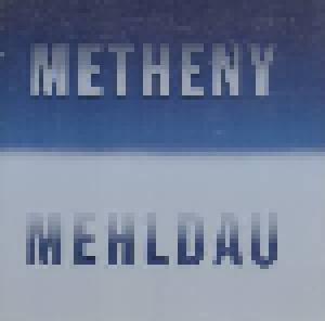 Pat Metheny & Brad Mehldau: Metheny / Mehldau - Cover