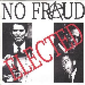 No Fraud: Elected (7") - Bild 1