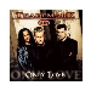 Trademark: Only Love (CD) - Bild 1