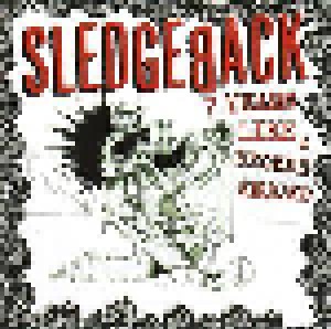 Sledgeback: 7 Years Like A Broken Record (CD) - Bild 1