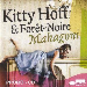 Kitty Hoff Und Forêt-Noire: Mahagoni (Promo-Single-CD) - Bild 1