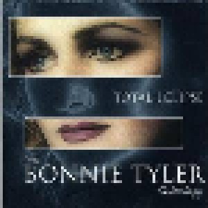 Bonnie Tyler: Total Eclipse - The Bonnie Tyler Anthology (2-CD) - Bild 2