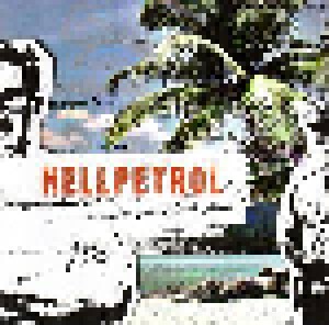 Hellpetrol: ... Can Give You A Hard Time (7") - Bild 1