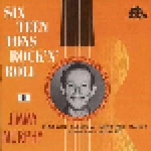 Jimmy Murphy: Sixteen Tons Rock & Roll (CD) - Bild 1