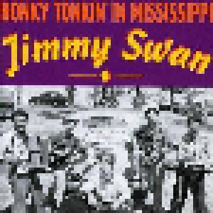 Cover - Jimmy Swan: Honky Tonkin' In Mississippi