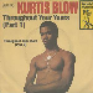 Kurtis Blow: Throughout Your Years (7") - Bild 1