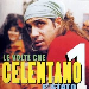Adriano Celentano: Le Volte Che Celentano E' Stato 1 (CD) - Bild 1