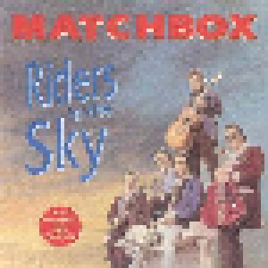 Matchbox: Riders In The Sky (CD) - Bild 1