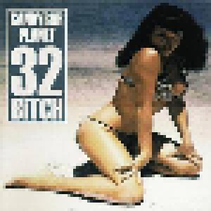 Candybar Planet: 32 Bitch (LP) - Bild 1