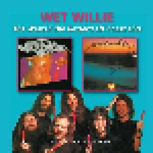 Wet Willie: The Wetter The Better / Left Coast Live (2-CD) - Bild 1