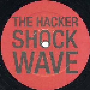 The Hacker: Shockwave (12") - Bild 4