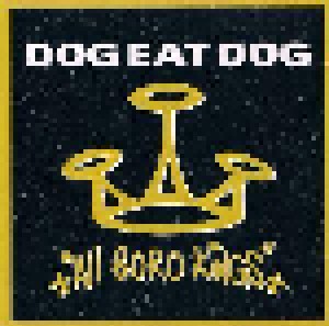 Dog Eat Dog: All Boro Kings (CD) - Bild 1