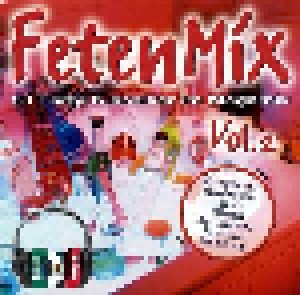 Cover - Stadionsprecher, Der: FetenMix Vol.2 - 80 Party-Klassiker Im Megamix