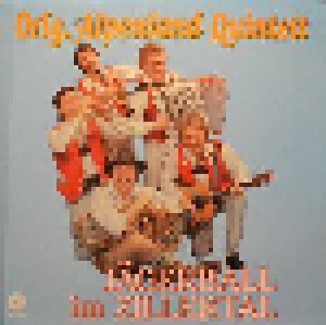 Original Alpenland Quintett: Jägerball Im Zillertal (LP) - Bild 1