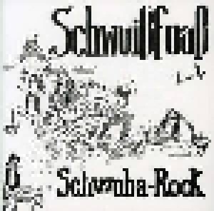 Schwoißfuaß: Schwoba-Rock - Laif (CD) - Bild 1