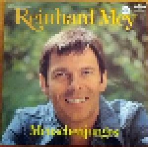 Reinhard Mey: Menschenjunges (LP) - Bild 1