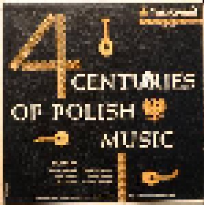 Cover - Feliks Janiewicz: Four Centuries Of Polish Music