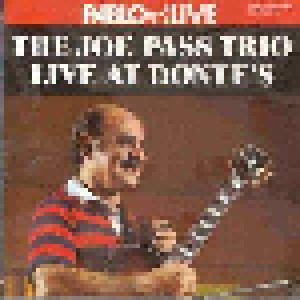Cover - Joe Pass Trio, The: Live At Donte's