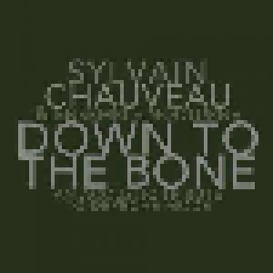 Sylvain Chauveau & Ensemble Nocturne: Down To The Bone - An Acoustic Tribute To Depeche Mode (CD) - Bild 1