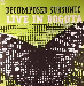 Cover - Decomposed Subsonic: Live In Bogota