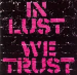 The Ark: In Lust We Trust (CD) - Bild 1