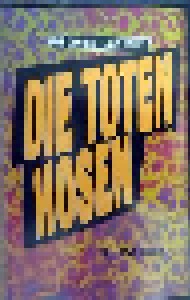 Die Toten Hosen: Bis Zum Bitteren Ende (Tape) - Bild 2