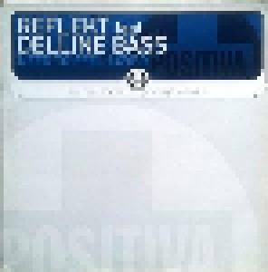 Reflekt Feat. Delline Bass: Need To Feel Loved (12") - Bild 1