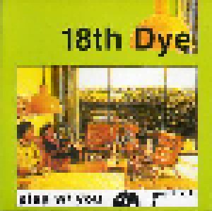 18th Dye: Play W/ You (7") - Bild 1