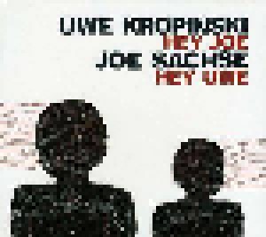 Cover - Uwe Kropinski & Joe Sachse: Hey Joe Hey Uwe